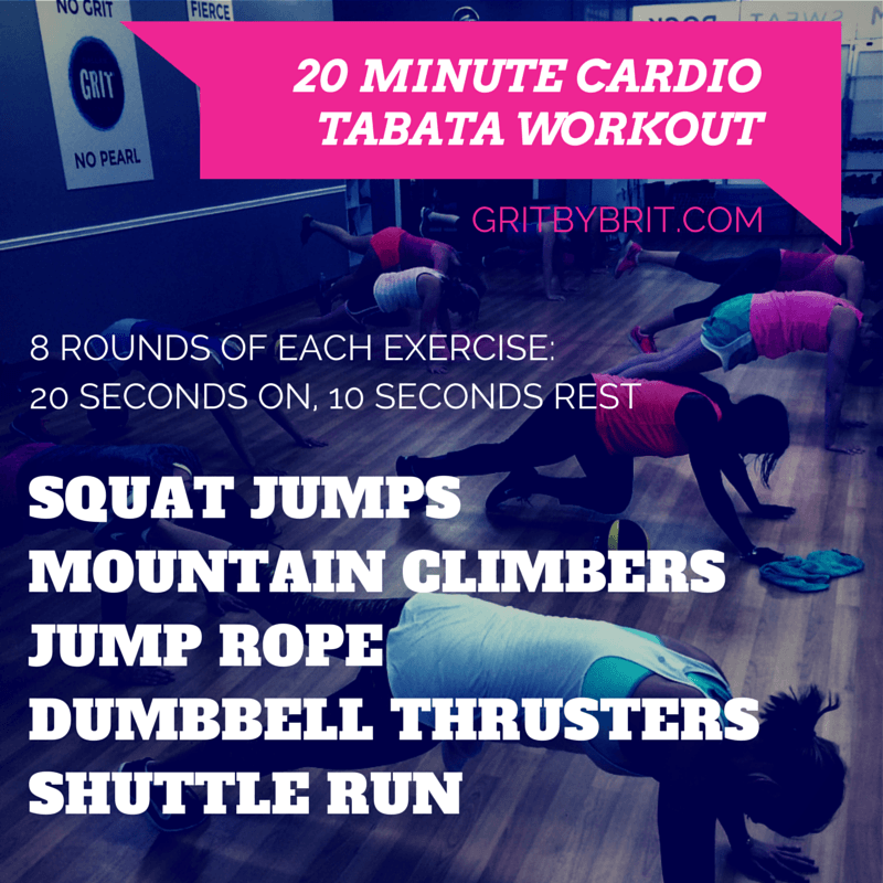 20 Minute Cardio Tabata Workout GRIT By Brit